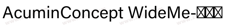 AcuminConcept WideMe字体转换
